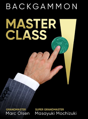 Backgammon Master Class - Marc Olsen & Masayuki Mochizuki Book